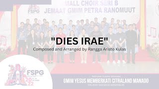 Dies Irae ( Rangga Aristo Kulas ) - GYMC Youth Choir [ GOLD CHAMPION SMALL CHOIR SERI B FSPG 2022 ]