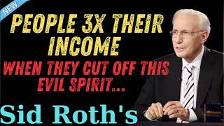 People 3X Their Income When They Cut Off THIS Evil Spirit… _ Sid Roth's