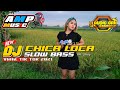 DJ Chica Loca Jedag Jedug Viral Tik Tok ll AMP MUSIC X CLAUDIO GRN