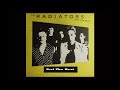 The Radiators ‎– Feel The Heat   (Full Album)