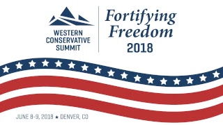 Western Conservative Summit 2018 Live Stream Saturday Evening Session