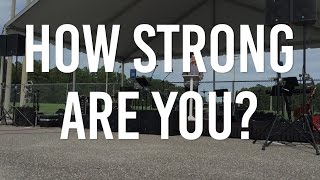 How Strong Are You? | Jon Jorgenson