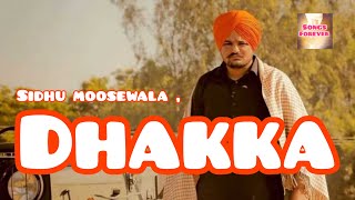 DHAKKA | Sidhu moosewala and afsana khan new latest punjabi song