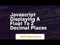 javascript displaying a float to 2 decimal places