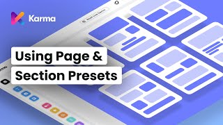 Using Page & Section Presets | Karma Basic Tutorial