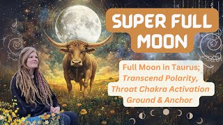 Full Moon in Taurus [Energy Healing Meditation]