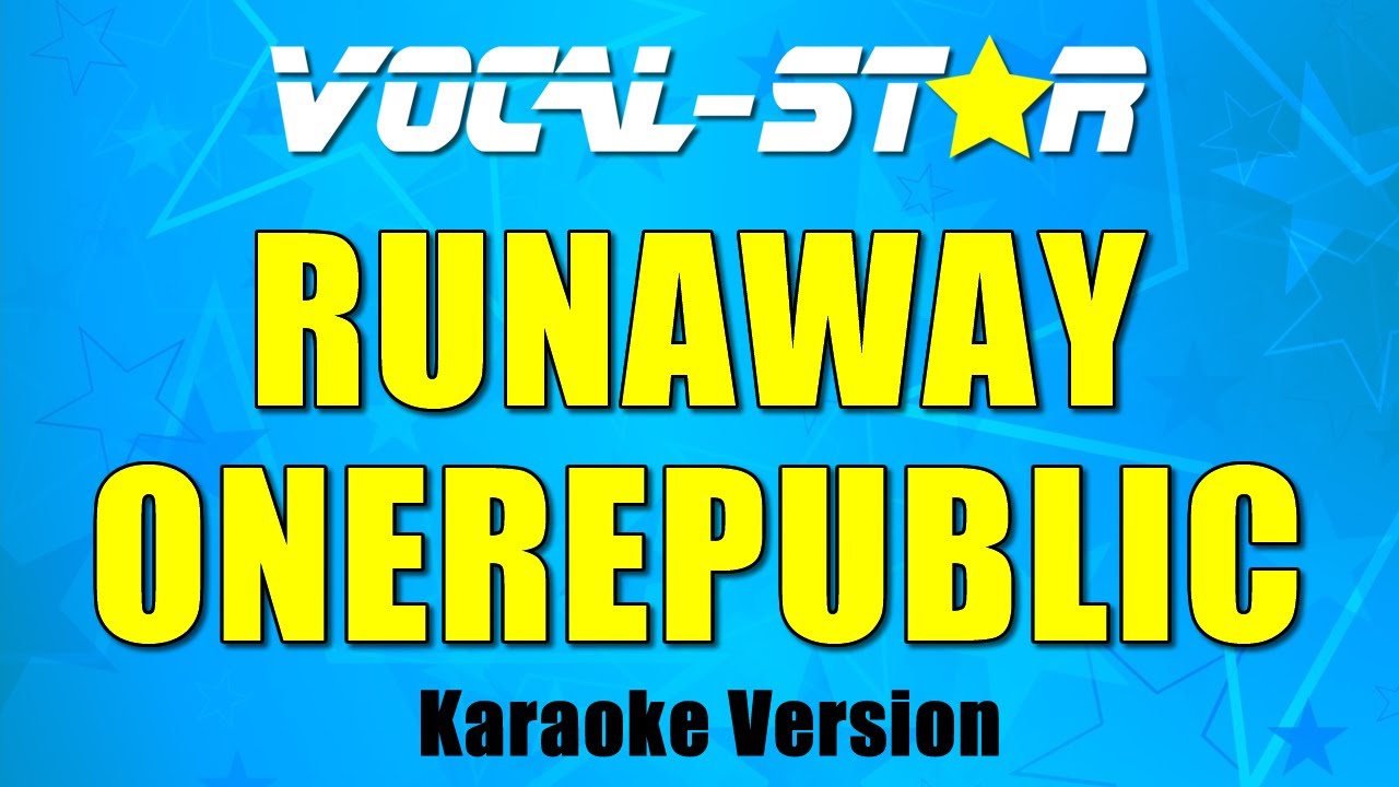 OneRepublic - RUNAWAY (Karaoke Version) - YouTube