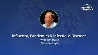 Influenza Pandemics and Infectious Diseases Webinar Ben Harris