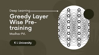 Unleashing the Power of Greedy Layer-wise Pre-training in Deep Learning || Deep Learning Peer Mentor