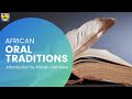 What is African Oral Traditions: Introduction to African Literature