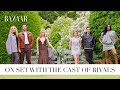 On set with the cast of 'Rivals' | Bazaar UK