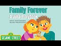 Family Forever - A Julia Storybook (Sesame Street)