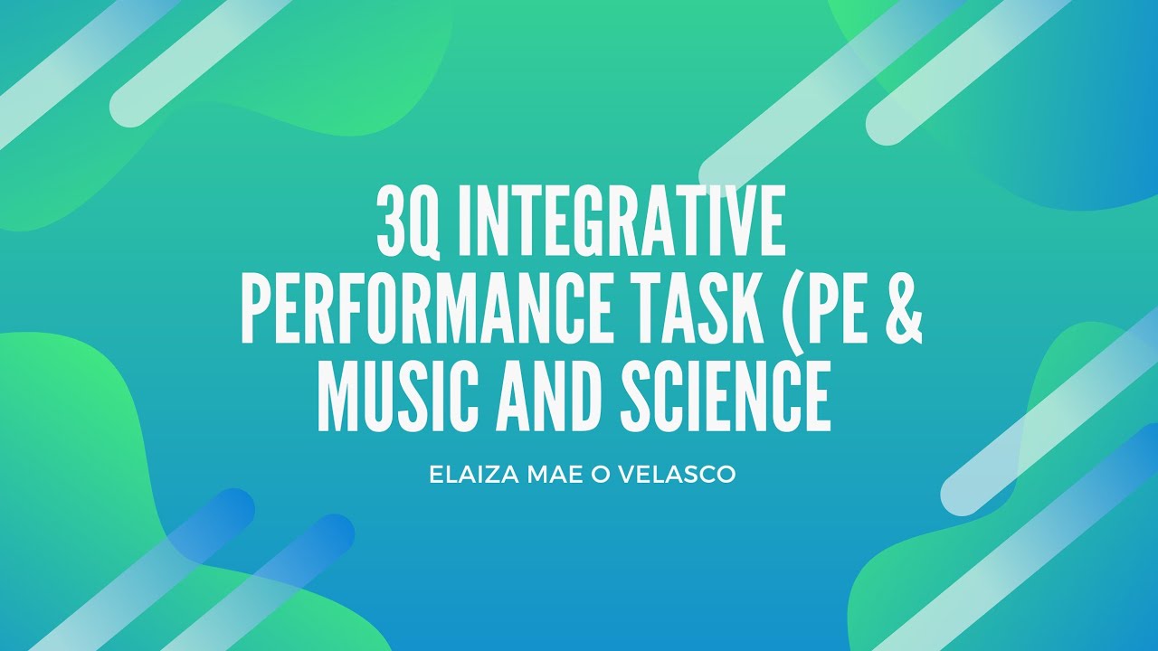 Performance Task Pe Music And Science Youtube
