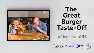 Minnesota's Alt-Meat Revolution: The Great Burger Taste-Off