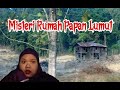 SERAM : RUMAH PAPAN LUMUT