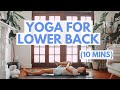 YOGA FOR LOWER BACK PAIN + TIGHTNESS ~Gentle Beginner Friendly Yoga Stretches For Back Pain(10 mins)