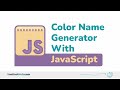 Color Name Generator With  JavaScript