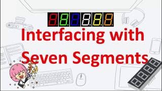 PIC Microcontroller Tutorial - 6 - Interfacing with Seven Segments