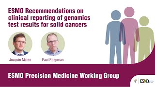 ESMO Recommendations on clinical reporting of genomics test results for solid cancers