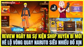 Free Fire| REVIEW NGÀY RA MẮT SHOP HUYỀN BÍ NARUTO, HÉ LỘ VÒNG QUAY NARUTO SIÊU NHIỀU ĐỒ XỊN