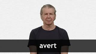 How to pronounce AVERT in American English