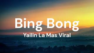 Yailin La Mas Viral - Bing Bong (Letra/Lyrics)