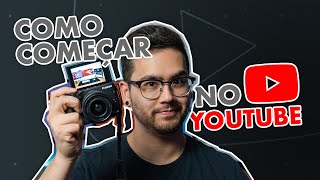 Como começar no YouTube? O equipamento que você precisa!