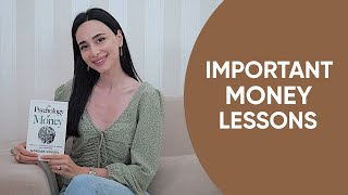 How To Become Wealthy | Important Money Lessons From The Bestselling Book "Psychology of Money"