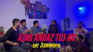 Ajab Andaz Tujko | Live Jamming | Mujadid Amjad Sabri | Tribute to Molvi Haider Hassan Akhtar