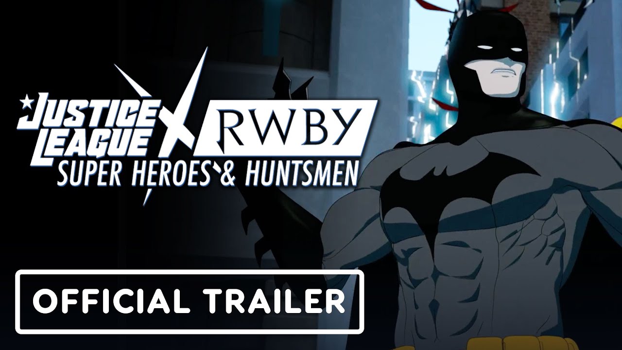 Justice League X RWBY: Super Heroes & Huntsmen, Part Two - Official ...