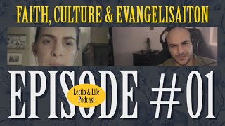 Lectio \u0026 Life - Episode #1: Embracing Identity and Mission in Today’s World