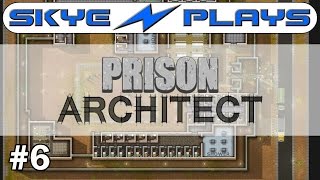 Prison Architect Part 6 ►The Prison Regime and Deployment!◀ Gameplay/Tutorial (Alpha 34/35)