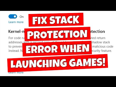 Windows Security Error Kernel Mode Hardware Enforced Stack Protection For Fortnite