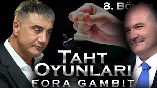 Taht Oyunları - 8. Bölüm: Fora Gambit