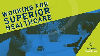 Working for Superior Healthcare