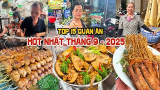 Don't miss the TOP 15 HOTTEST DELICIOUS DISHES OF SEPTEMBER 2025 in Saigon | Places to eat