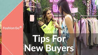 Tips for New FashionGo Buyers