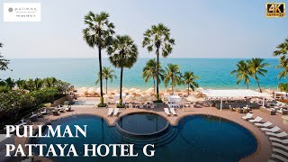 Pullman Pattaya Hotel G | Hotel Tour