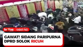 Nyaris Baku Hantam, Sidang Paripurna DPRD Solok Diwarnai Kericuhan | Kabar Pagi tvOne