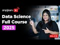 Data Science Full Course | Data Science Tutorial For Beginners | Data Science Skills | Simplilearn