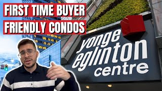 Yonge and Eglinton Condos that are First Time Buyer Friendly! - Toronto Condo Tours