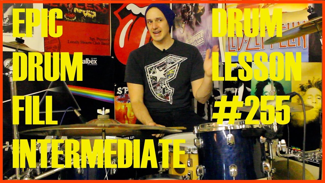 Epic Intermediate Drum Fill Drum Lesson 254 Youtube