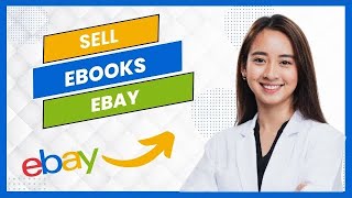 How To Sell Ebooks On Ebay (Full Guide).