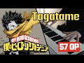 (My Hero Academia S7 OP) TK from Ling tosite sigure - Tagatame 誰我為 | EPIC | Piano Cover