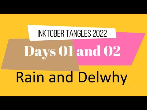 Inktober Tangles 2022 Days 1 And 2 With Rain And Delwhy - YouTube