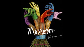 Moment, JH ALFRED KIM (Produced by Love Island Records)