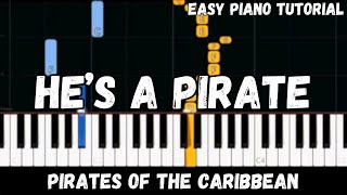 Pirates of the Caribbean - He's a Pirate (Easy Piano Tutorial)