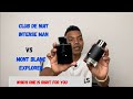 CLUB DE NUIT INTENSE MAN VS MONT BLANC EXPLORER (WHICH ONE IS RIGHT FOR YOU)