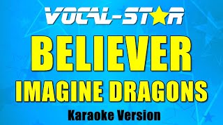 Imagine Dragons - Believer with Lyrics HD Vocal-Star Karaoke 4K