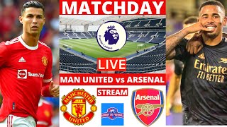 Manchester United vs Arsenal Live Stream Premier League EPL Football Match Man Utd Commentary Score